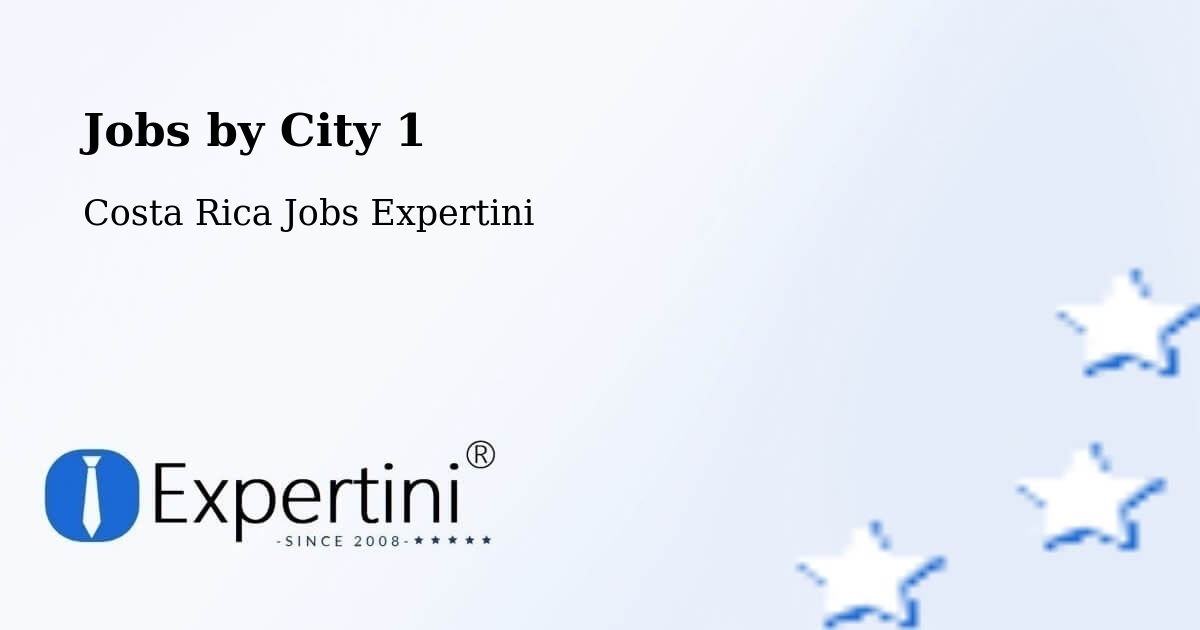 City Jobs in Costa Rica - Expertini
